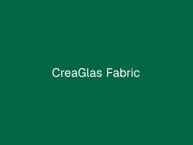 CreaGlas Fabric