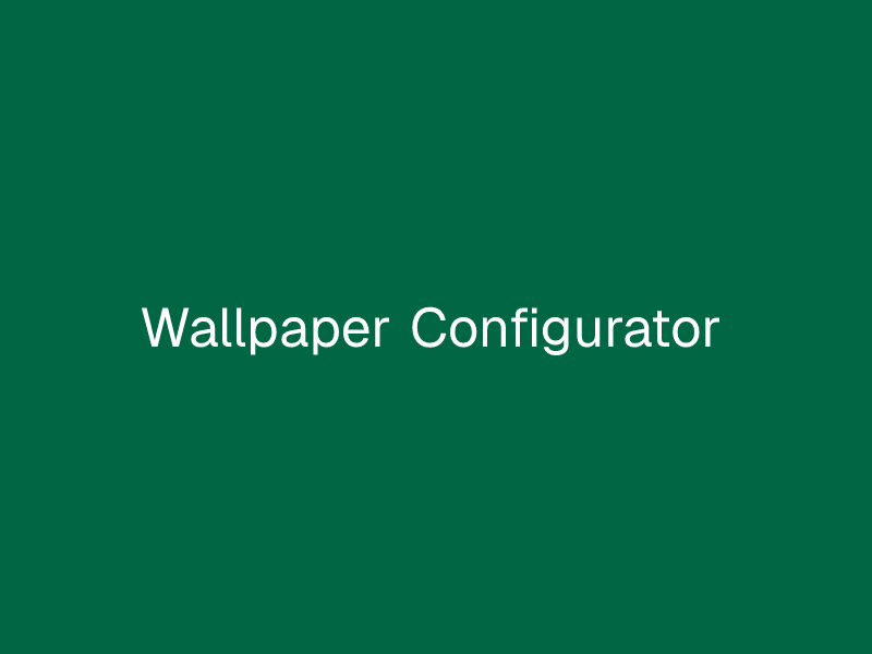 Wallpaper Configurator